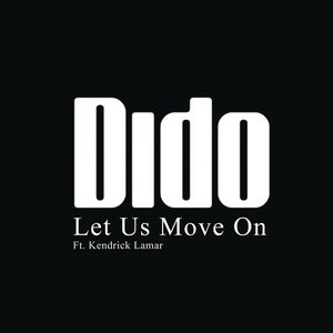 Let Us Move On (feat. Kendrick Lamar) - Single