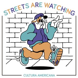 Streets Are Watching