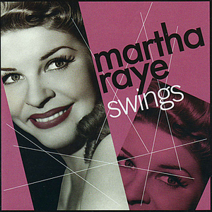 Martha Raye Swings cover