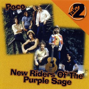 Take 2: Poco / New Riders of the Purple Sage