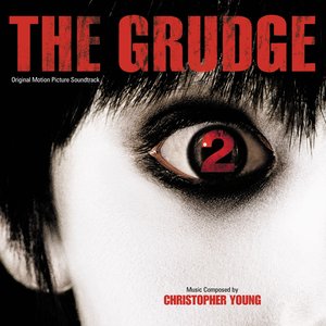 The Grudge 2 (Original Motion Picture Soundtrack)