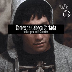 Cortes da Cabeça Cortada/ coisas que o boi do amor faz