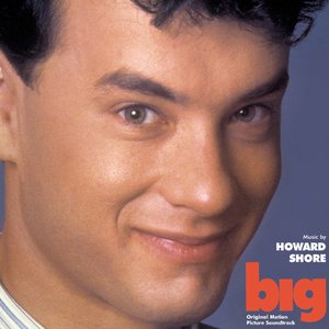 Big (Original Motion Picture Soundtrack)