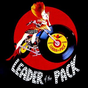 Leader of the Pack (1985 original Broadway cast)