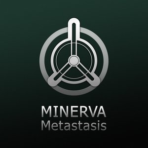 MINERVA: Metastasis