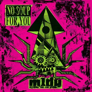 NO SOUP FOR YOU - EP