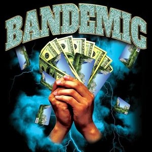 Bandemic (E.D.D.)