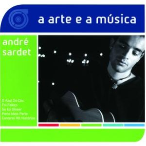 A Arte E A Música De André Sardet