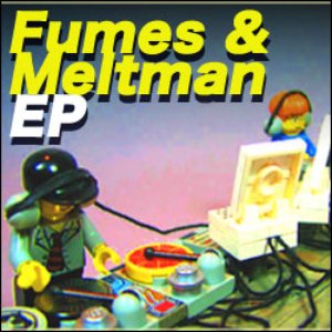 DJ Fumes & Meltman