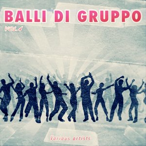 I balli di gruppo, vol. 4