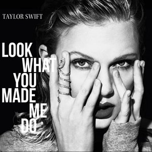 Look What You Made Me Do (Remixes)