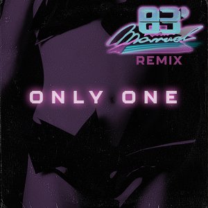 Only One (Marvel83' Remix) - Single