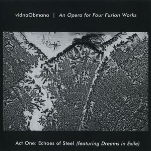 An Opera for Four Fusion Works (Act One: Echoes of Steel)