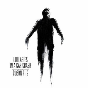 'Lullabies in a Car Crash' için resim