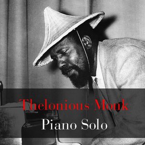 Thelonious Monk: Piano Solo