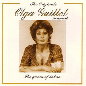 The Originals - Olga Guillot In Concert