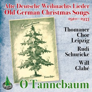 O Tannebaum (Old German Christmas Songs)