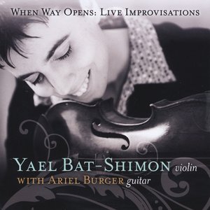 When Way Opens: Live Improvisations