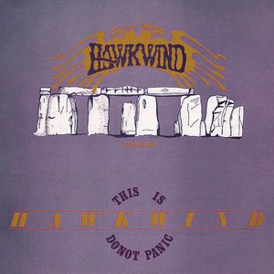 This Is Hawkwind, Do Not Panic