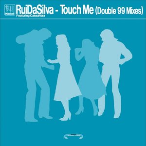 Kismet Records Presents Touch Me (Double 99 Remixes) [feat. Cassandra]