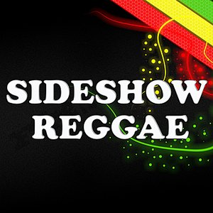 Sideshow Reggae