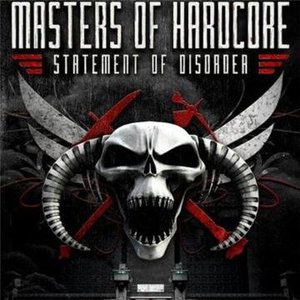 Masters Of Hardcore Chapter XXXI - Statement Of Disorder