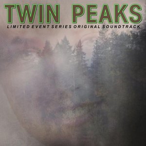 Image for 'Twin Peaks (Limited Event Series Soundtrack)'