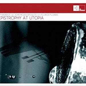 Epistrophy At Utopia