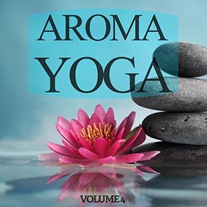 Aroma Yoga, Vol. 4