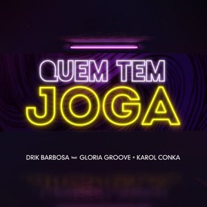 Zdjęcia dla 'Quem Tem Joga (feat. Glória Groove & Karol Conká) - Single'