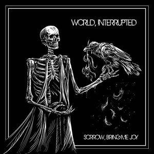 Sorrow, Bring Me Joy