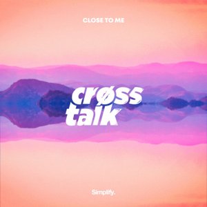 Close To Me