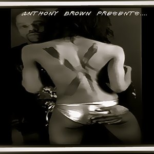 Anthony Brown Presents X