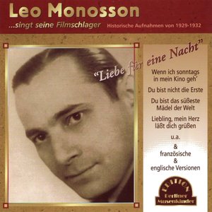 Leo Monosson singt seine Filmschlager