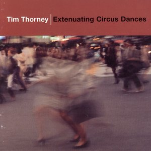 Extenuating Circus Dances