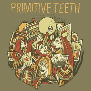 Primitive Teeth