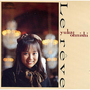 Le Rêve (大西結花) - GetSongBPM