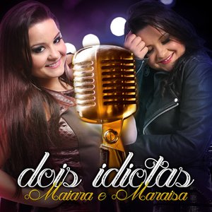 Dois Idiotas - Single