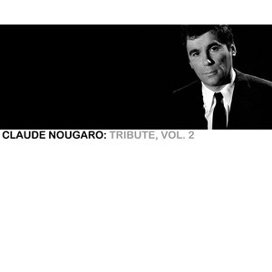 Claude Nougaro: Tribute, Vol. 2