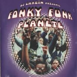 Dj Chabin présente : Fonky Funk planète