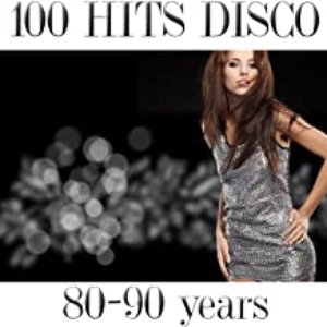 100 Hits Disco 80-90 Years