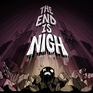 The End Is Nigh: OST