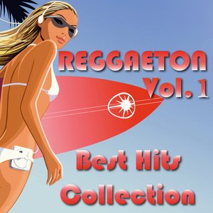 Reggaeton Best Hits, Vol. 1