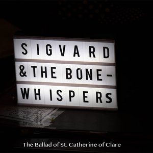 The Ballad of St. Catherine of Clare