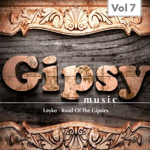 Gipsy Music, Vol.7