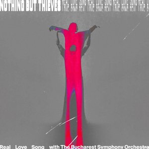 Real Love Song (with Bucharest Symphony Orchestra) - Single