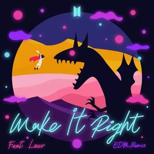 Make It Right (feat. Lauv) [EDM Remix] - Single