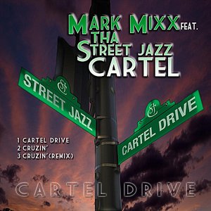Imagen de 'Cartel Drive E.P (feat. Tha Street Jazz Cartel)'