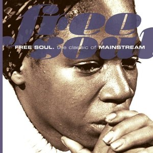 Free Soul:The Classic Of Mainstream