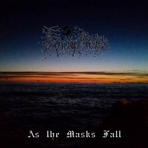 As the Masks Fall